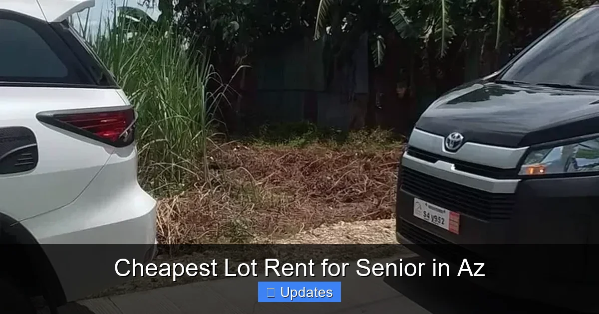 Cheapest Lot Rent for Senior in Az