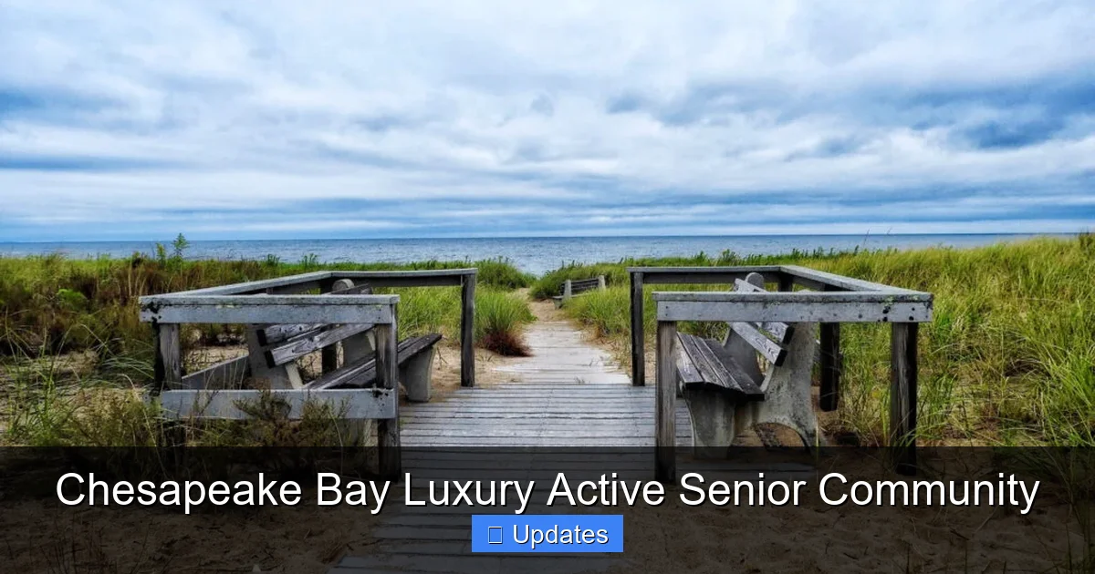 Chesapeake Bay Luxury Active Senior Community