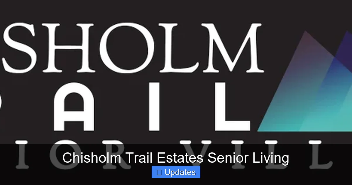 Chisholm Trail Estates Senior Living