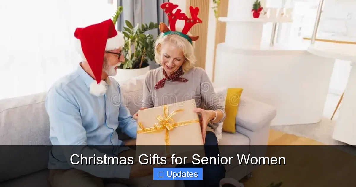 Christmas Gifts for Senior Women