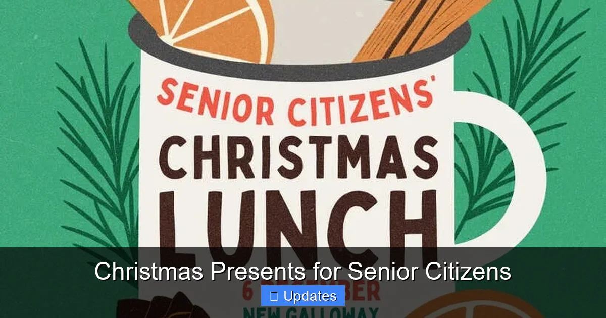 Christmas Presents for Senior Citizens