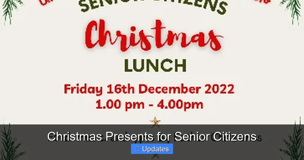 Christmas Presents for Senior Citizens