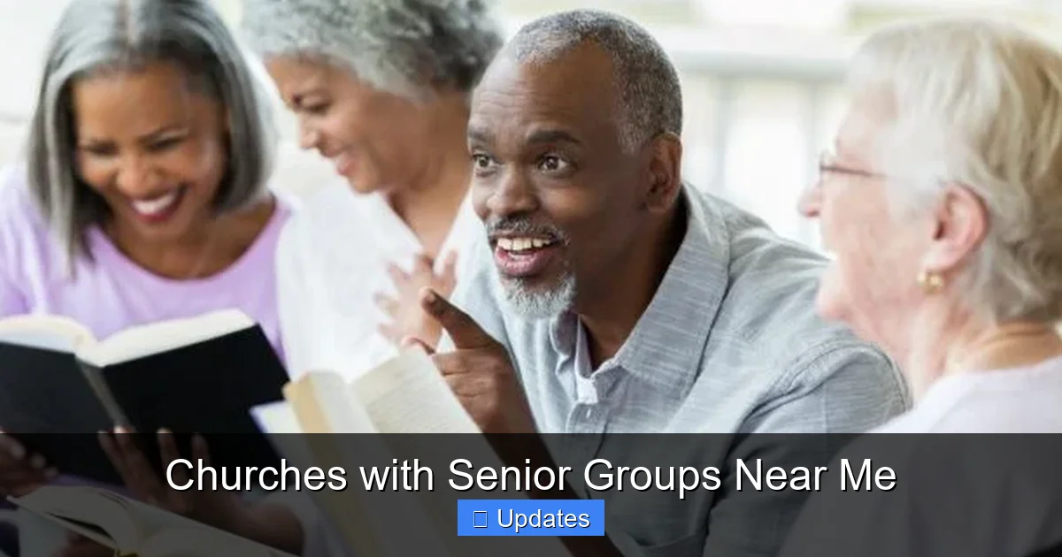 Churches with Senior Groups Near Me