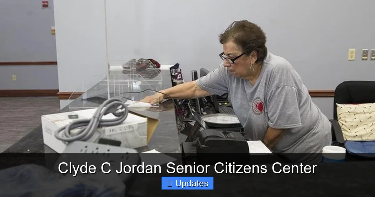 Clyde C Jordan Senior Citizens Center