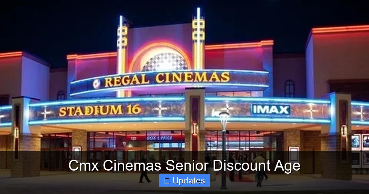 Cmx Cinemas Senior Discount Age