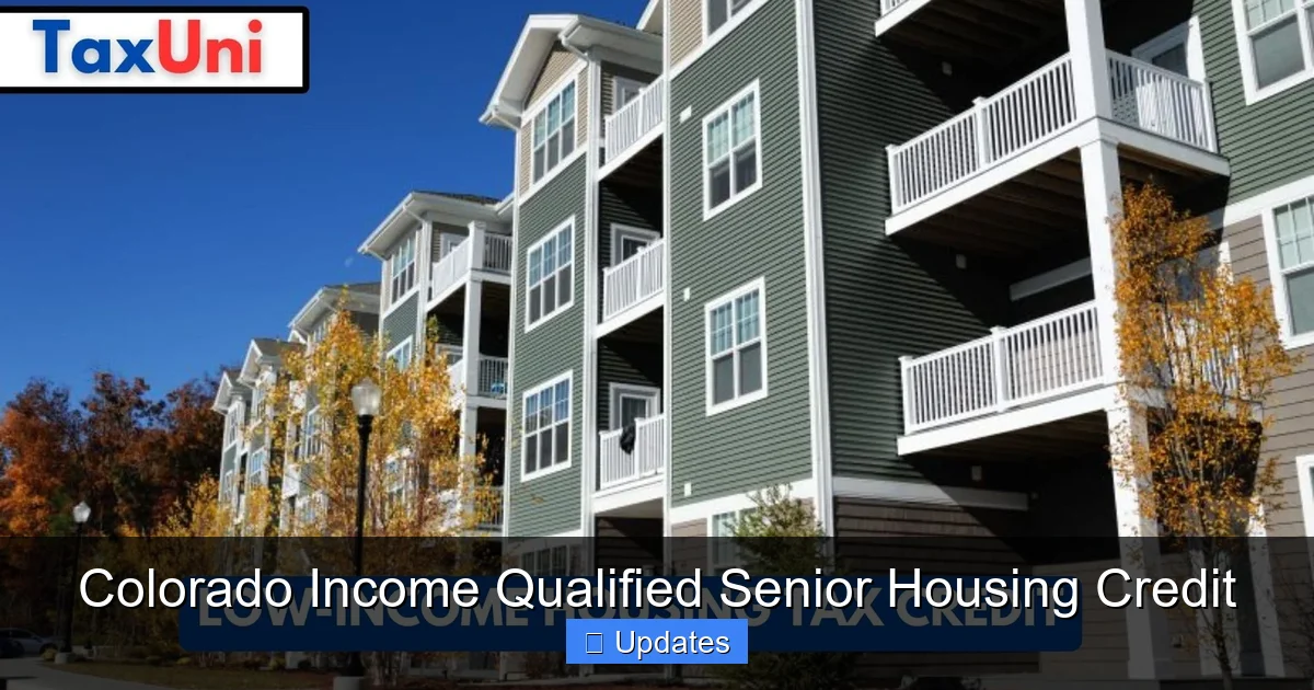 Colorado Income Qualified Senior Housing Credit