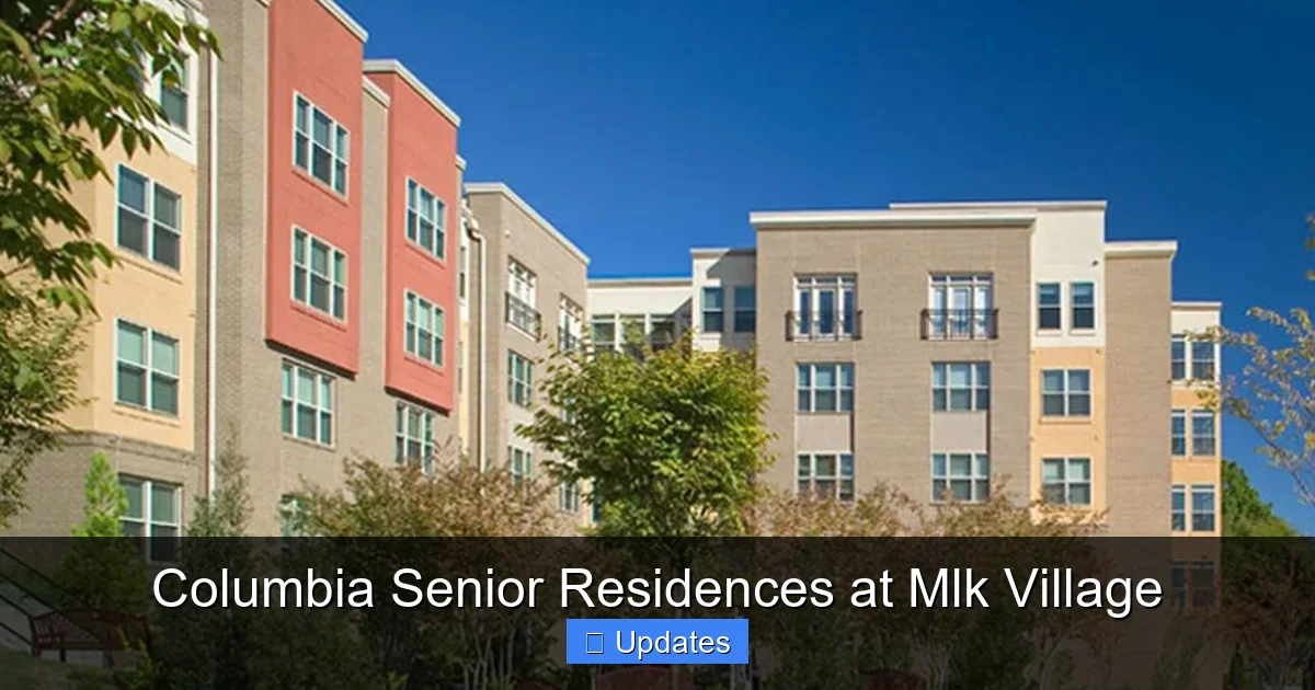 Columbia Senior Residences at Mlk Village
