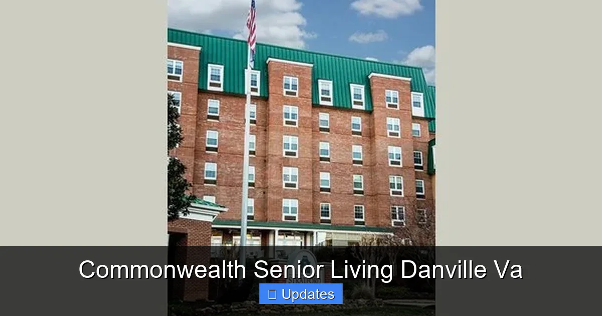 Commonwealth Senior Living Danville Va