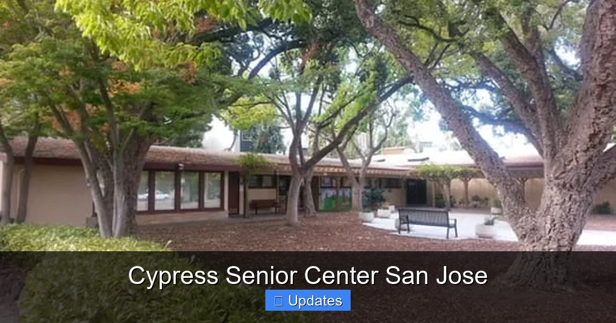 Cypress Senior Center San Jose