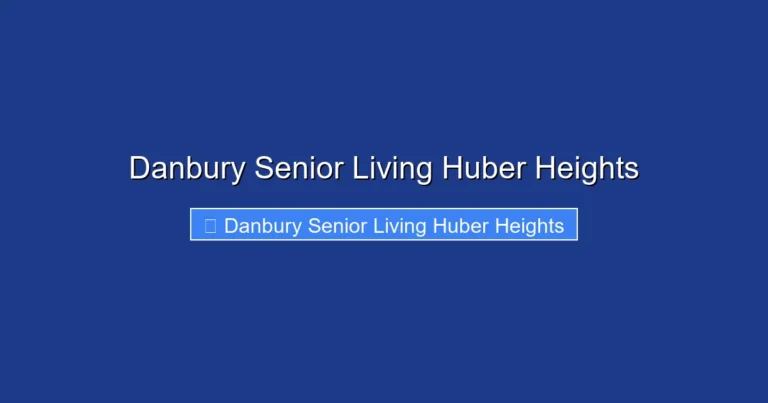 Danbury Senior Living Huber Heights