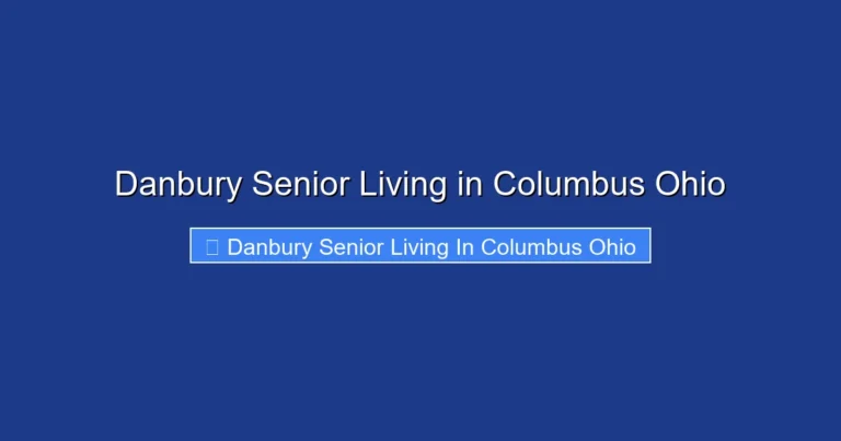 Danbury Senior Living in Columbus Ohio