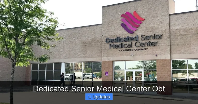 Dedicated Senior Medical Center Obt