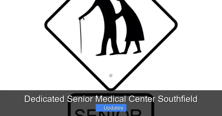 Dedicated Senior Medical Center Southfield
