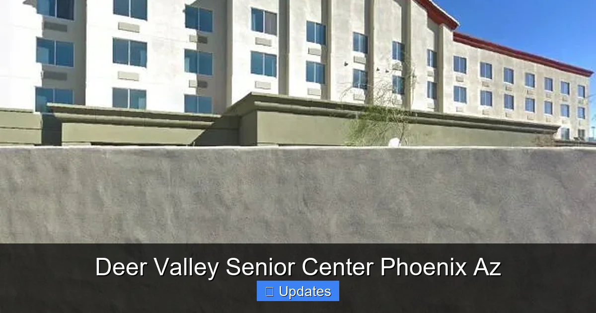 Deer Valley Senior Center Phoenix Az