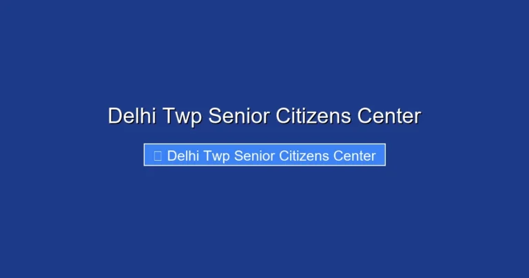 Delhi Twp Senior Citizens Center