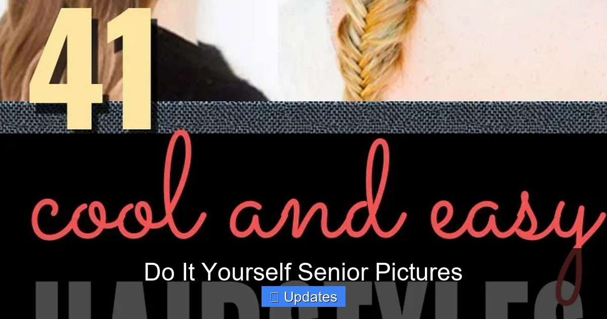 Do It Yourself Senior Pictures