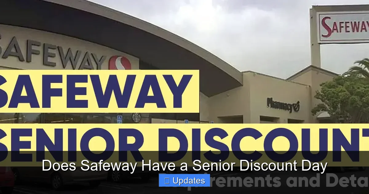 Does Safeway Have a Senior Discount Day