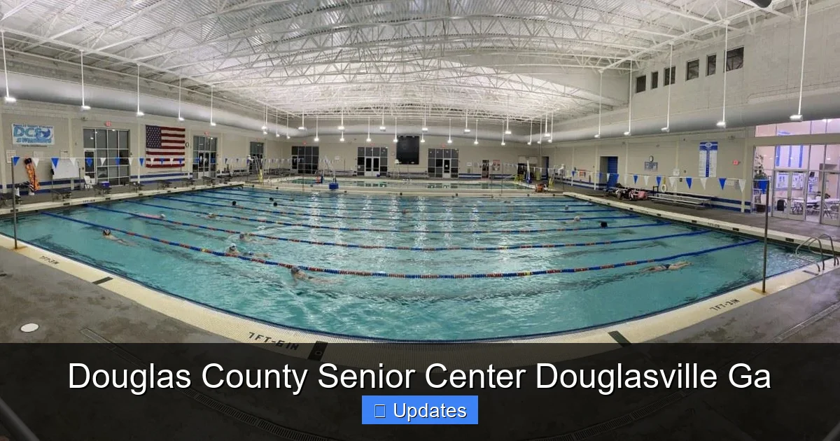Douglas County Senior Center Douglasville Ga