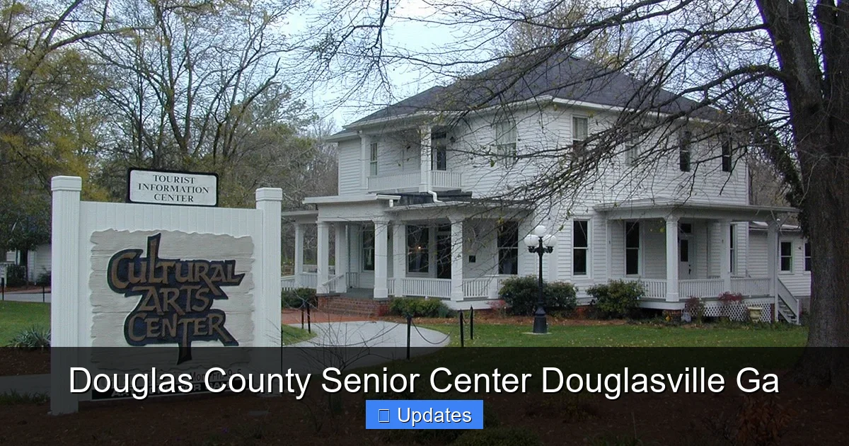 Douglas County Senior Center Douglasville Ga