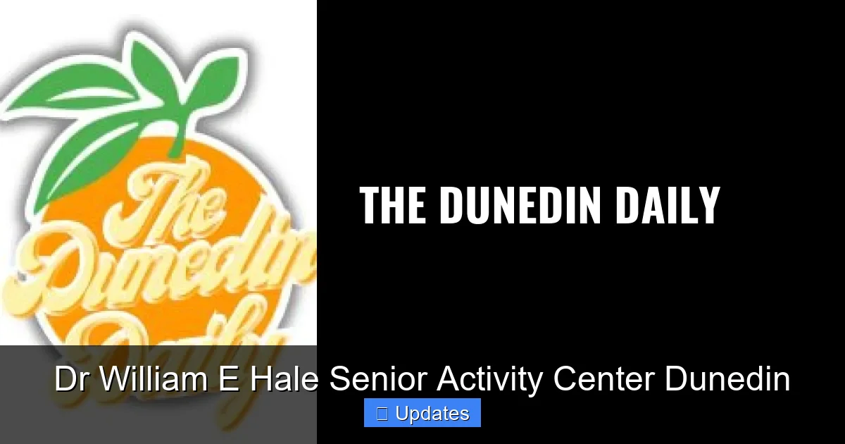Dr William E Hale Senior Activity Center Dunedin
