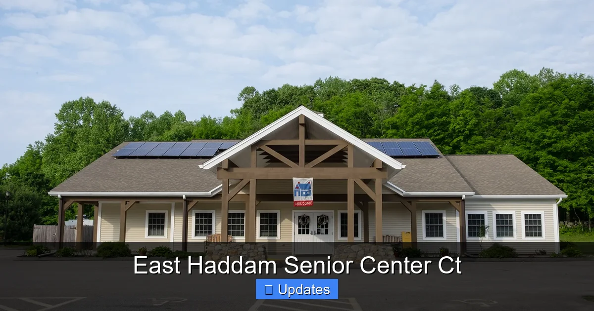 East Haddam Senior Center Ct