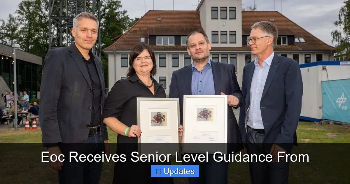 Eoc Receives Senior Level Guidance From