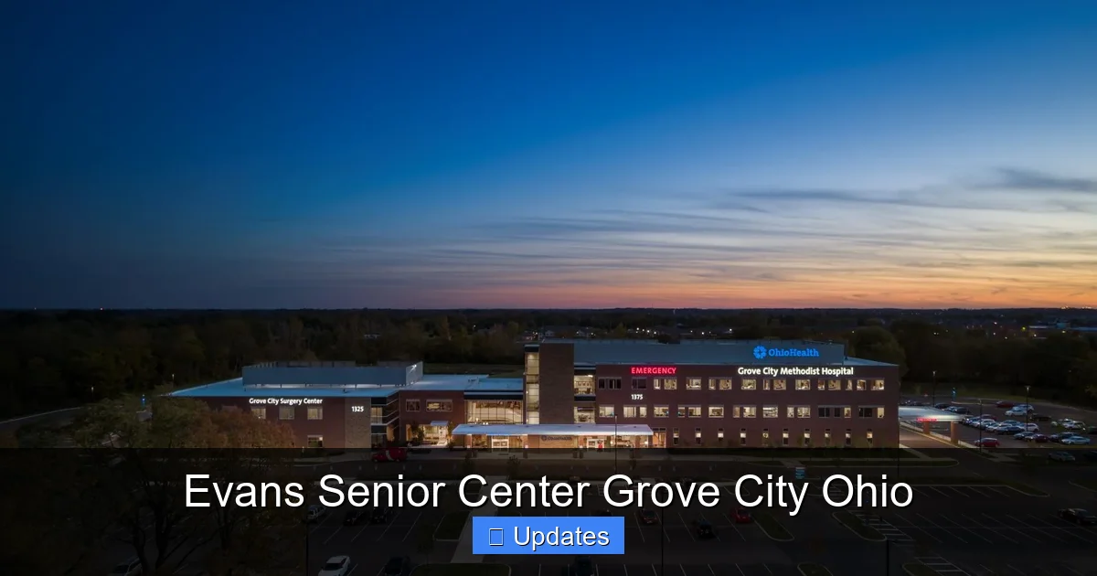 Evans Senior Center Grove City Ohio