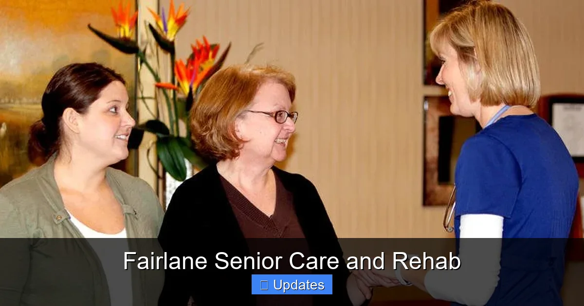 Fairlane Senior Care and Rehab
