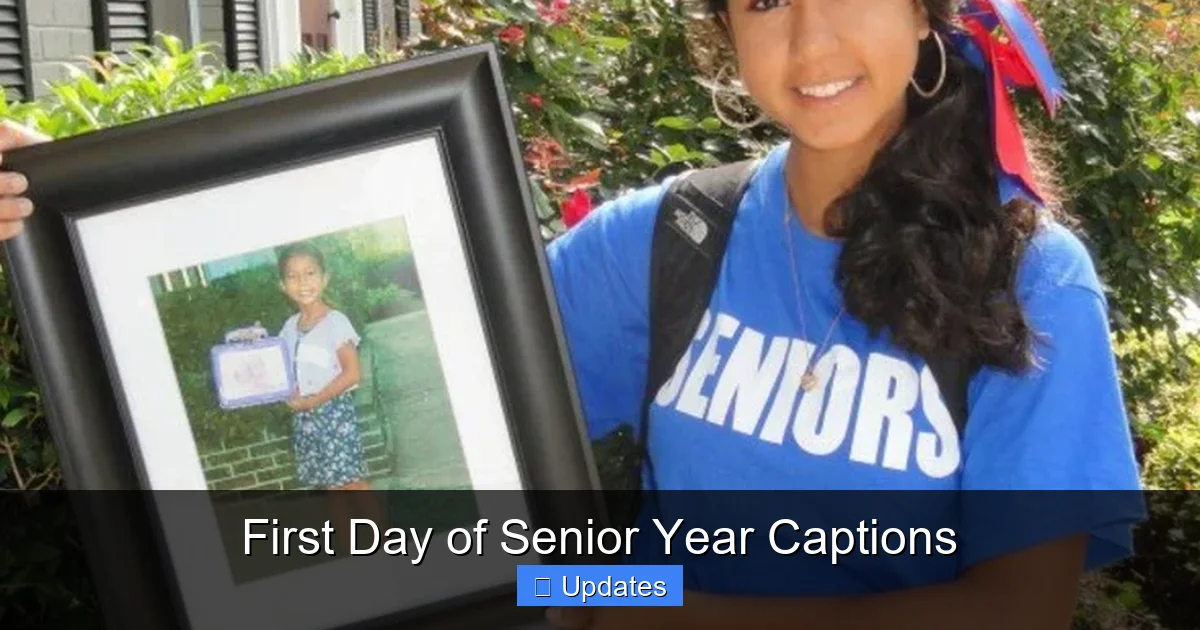 First Day of Senior Year Captions