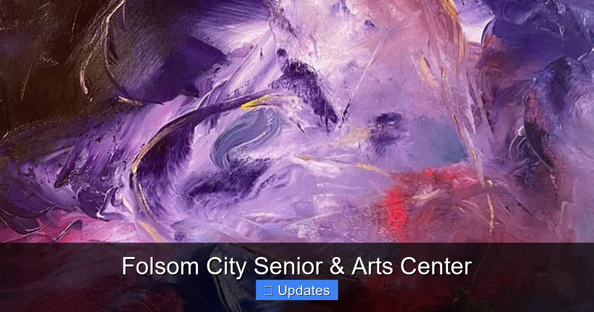Folsom City Senior & Arts Center