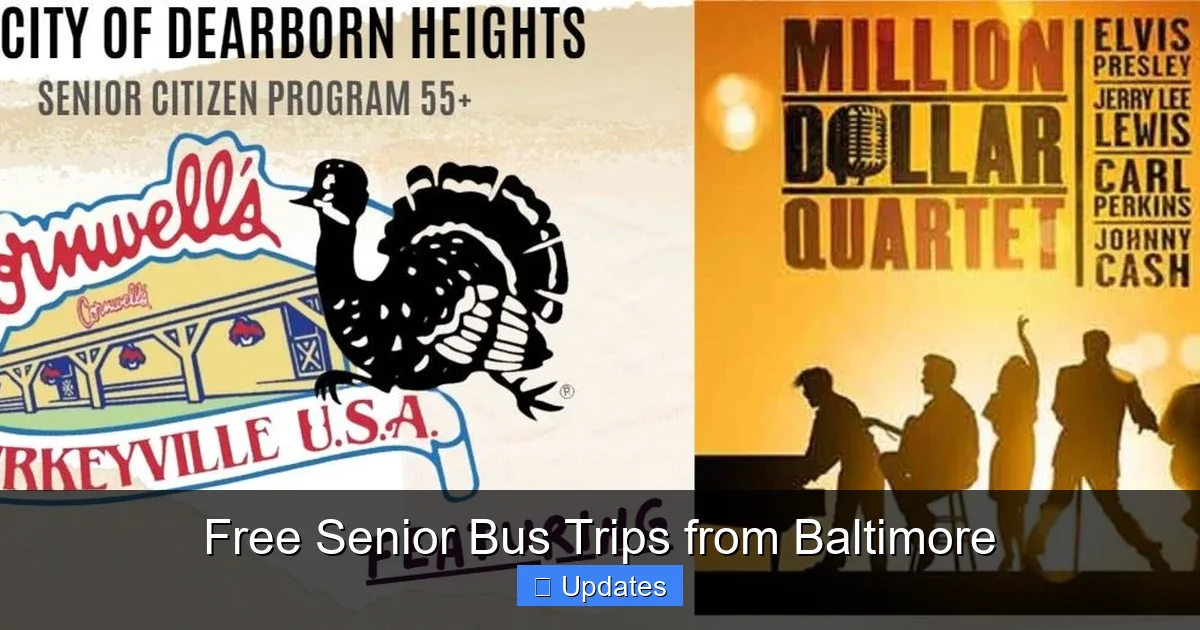 Free Senior Bus Trips from Baltimore