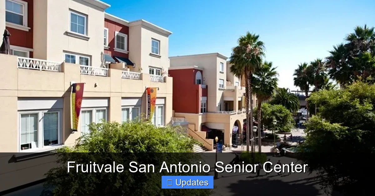 Fruitvale San Antonio Senior Center