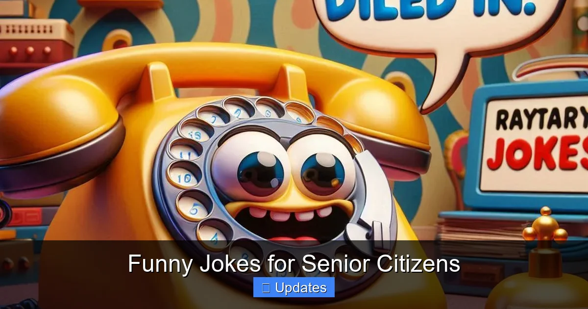 Funny Jokes for Senior Citizens