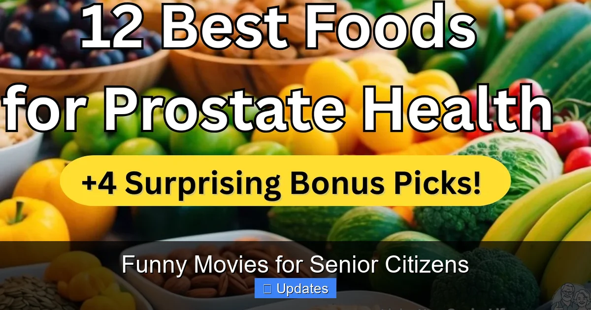 Funny Movies for Senior Citizens