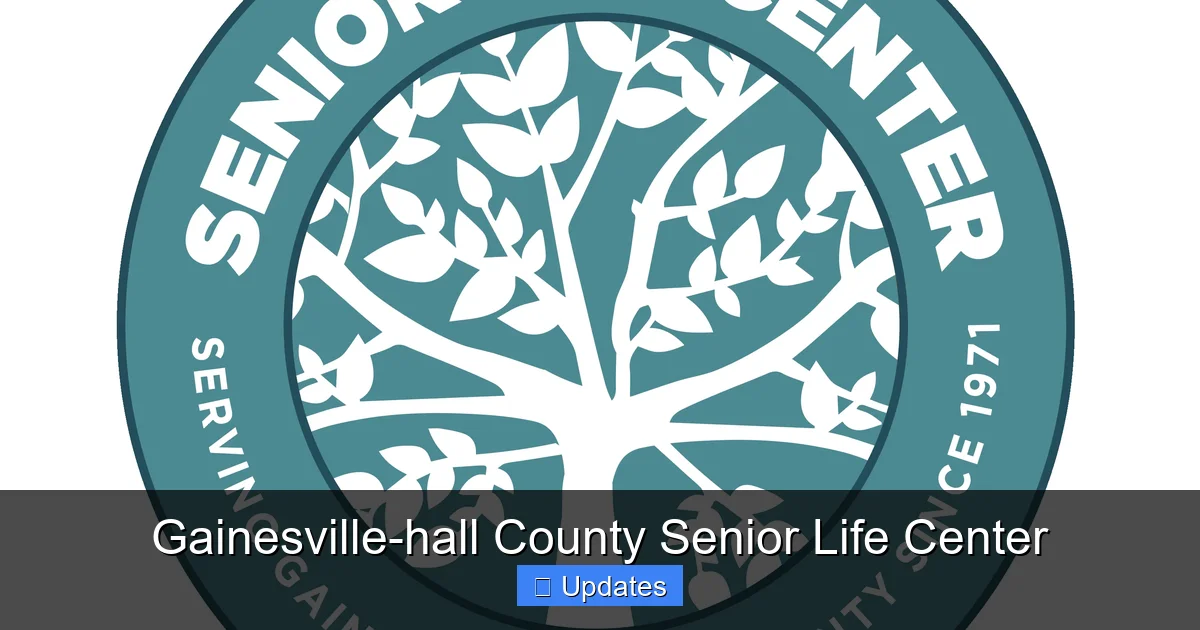 Gainesville-hall County Senior Life Center