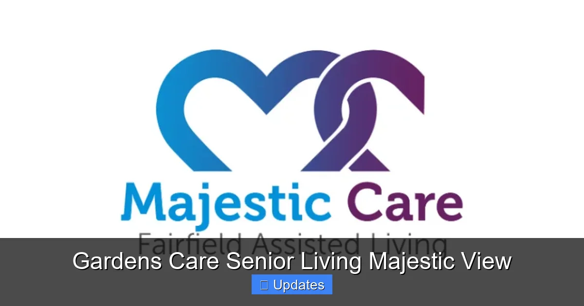 Gardens Care Senior Living Majestic View