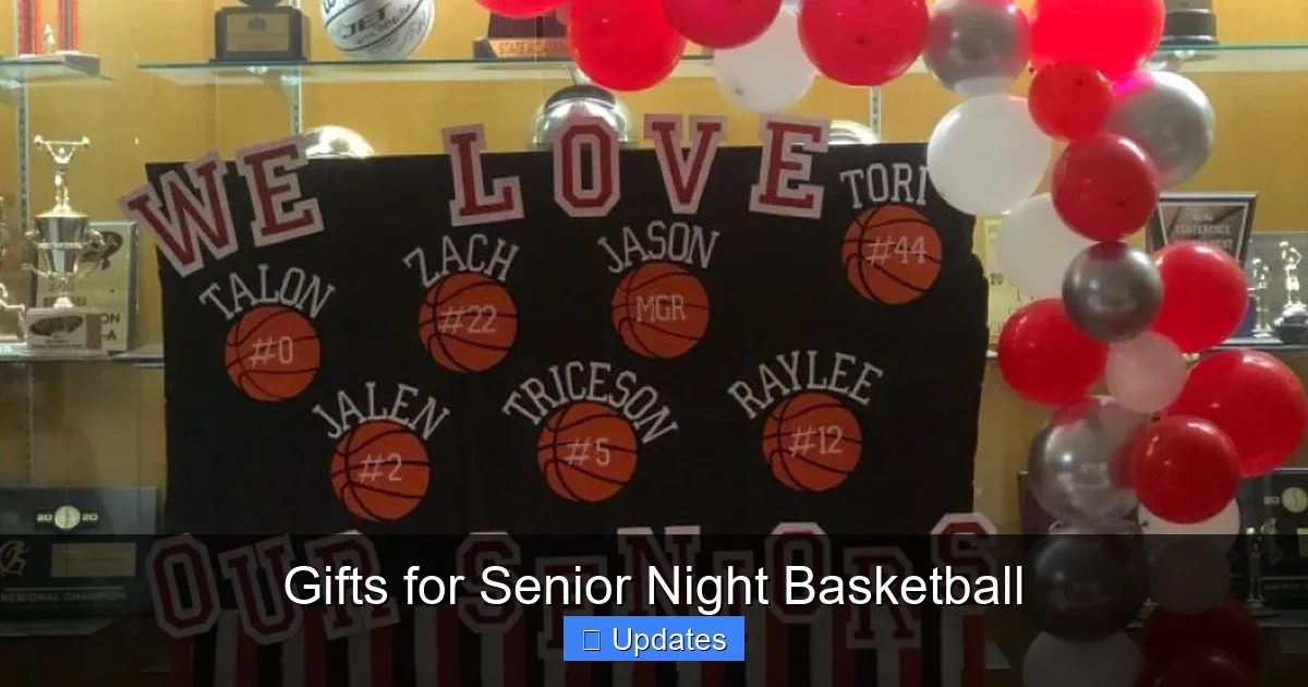 Gifts for Senior Night Basketball