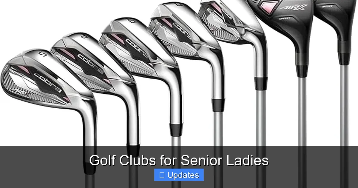 Golf Clubs for Senior Ladies
