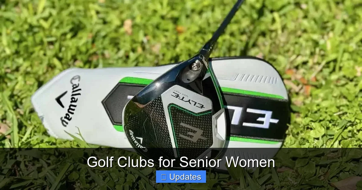 Golf Clubs for Senior Women