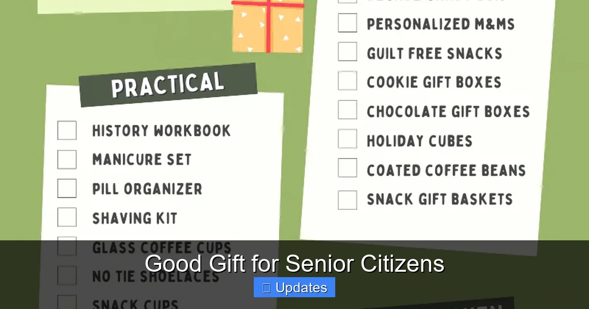 Good Gift for Senior Citizens