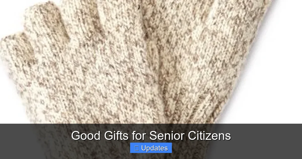 Good Gifts for Senior Citizens