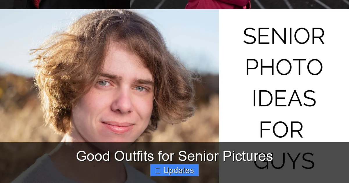 Good Outfits for Senior Pictures