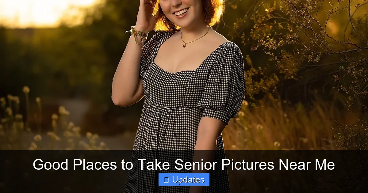 Good Places to Take Senior Pictures Near Me