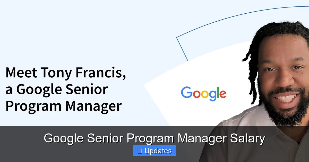 Google Program Management Google Senior Program Manager Salary - SeniorsProTalk