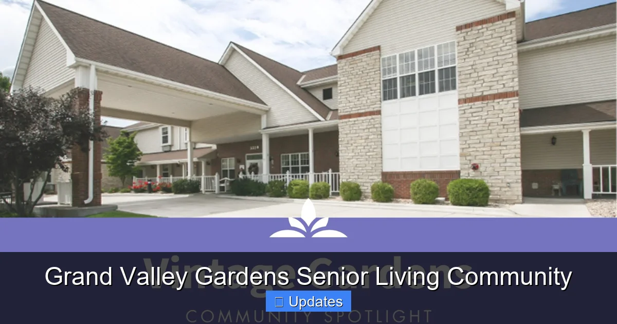 Grand Valley Gardens Senior Living Community