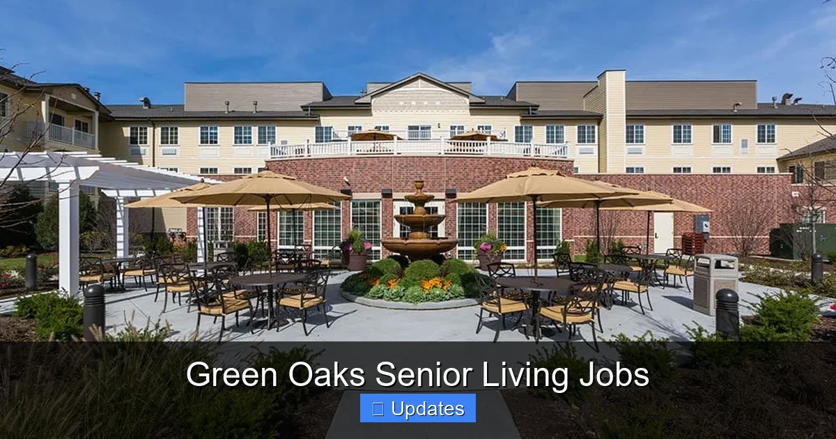 Green Oaks Senior Living Jobs