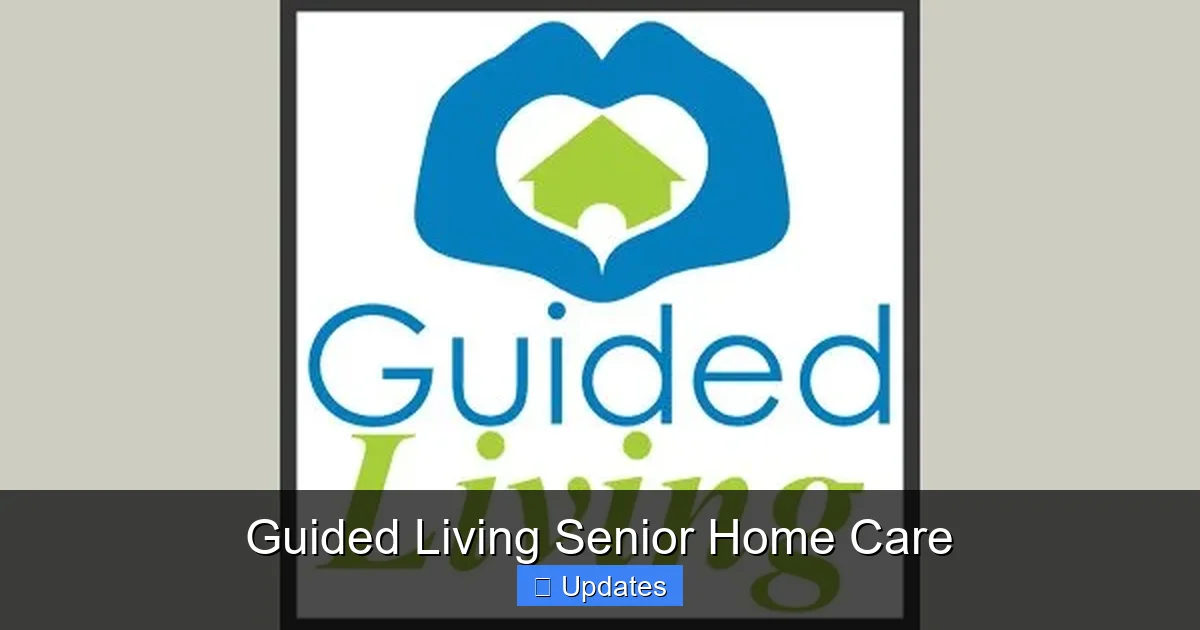Guided Living Senior Home Care