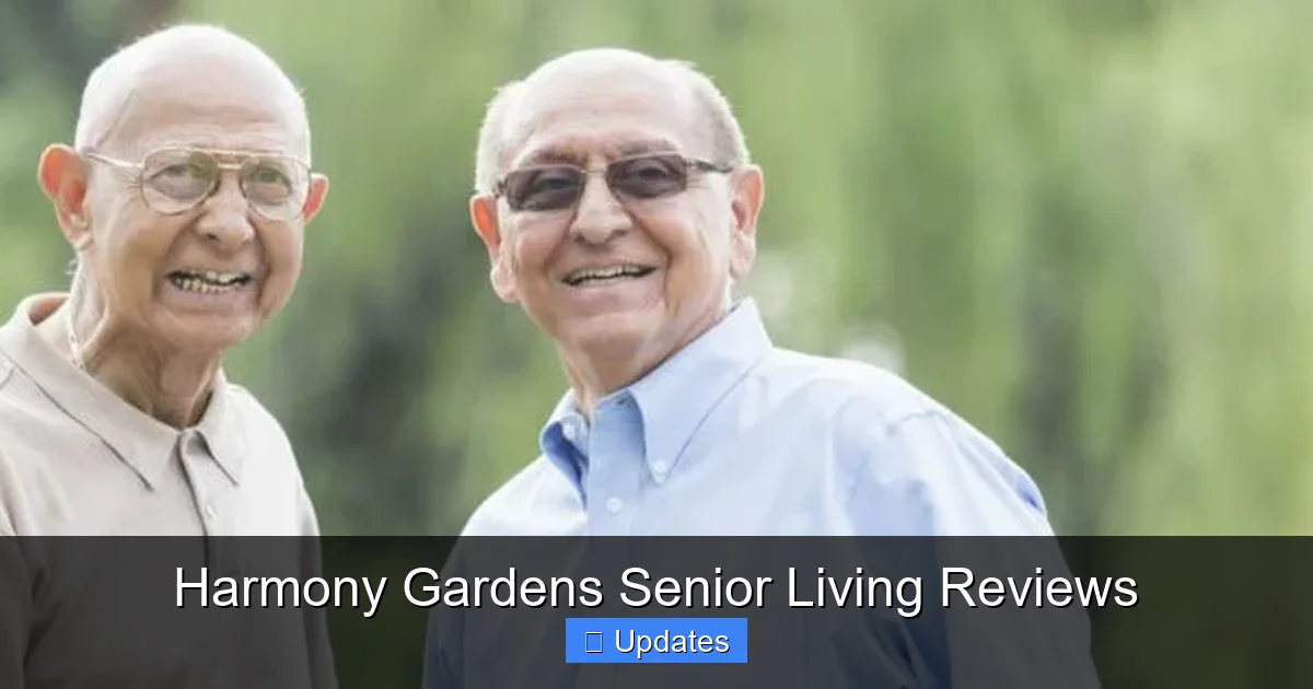 Harmony Gardens Senior Living Reviews