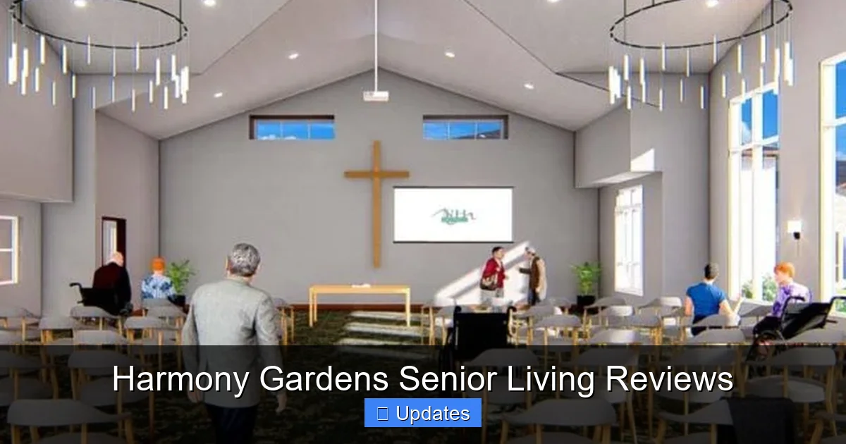 Harmony Gardens Senior Living Reviews
