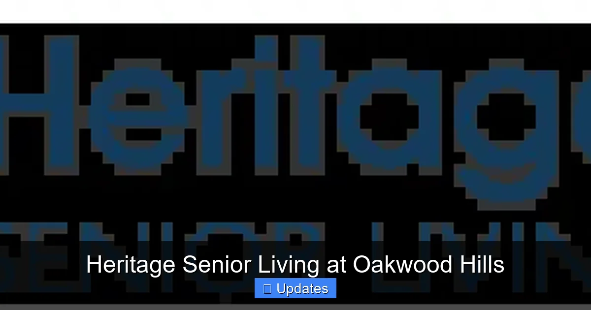 Heritage Senior Living at Oakwood Hills